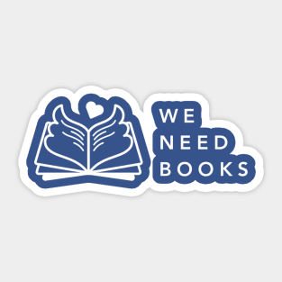 We Need Books (white transparent logo) Sticker